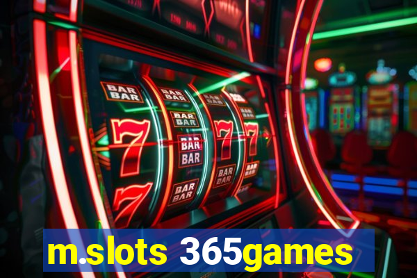 m.slots 365games